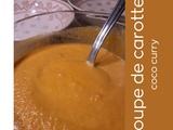 Soupe de carottes coco curry - La Machine à Explorer