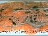 Carpaccio de Saumon à la Vanille