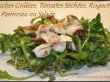 Seiches grillées, Tomates séchées, Parmesan et Roquette en Salade