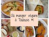 Où manger végane à Toulouse ? #1