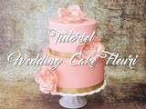 Tutoriel pour un Wedding Cake fleuri