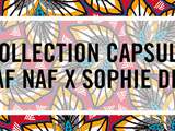 Collection capsule Naf Naf x Sophie Deh