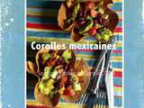 Corolle mexicaine : salade mexicaine dans sa coque de galette de maïs
