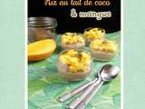 Riz au lait coco mangue fraîche sans gluten