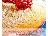 Smyrne : La vassilopita ou gâteau des rois de Smyrne