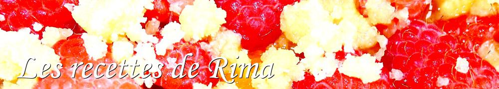 Recettes de Les recettes de Rima