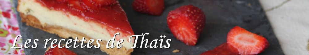Recettes de Les recettes de Thaïs 