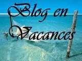 Blogueuse en vacances
