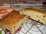 Gâteau aux Cranberries et Chocolat Blanc aux Noisettes