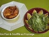 Jeu Interblog #28 - Entre Flan & Soufflé au Fromage
