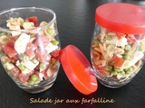 Salade jar aux farfalline – Bataille Food # 115