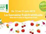 Du 12 au 21 juin 2015, la Semaine fraîch’attitude fête les fruits et légumes frais