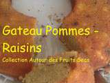 Gâteau Pommes Raisin (Collection Autour des fruits Secs TM31 et TM5)