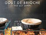Testing & rencontre, Gout de Brioche par Guy Savoy