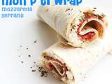 Wrap Mozzarella, Jambon Serrano et Basilic