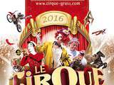 Gagnez vos places au cirque  arlette gruss  de passage à Nancy en octobre 2016