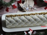 Bûche de Noël chocolat blanc-fleur d’oranger, insert pistaches au thermomix ou sans