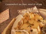 Camembert au four, miel et thym