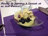 Mousse de pommes à l'avocat et au miel d'acacia