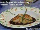 Saint-Jacques et allumettes d'endives, sauce au vin