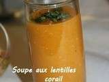 Soupe aux lentilles rouges (corail) menthe-piment et sa tuile