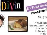 Repas Divin n°9 : Clafoutis salé de poivrons caramélisés, coulis de roquette - Passionculinaire tv