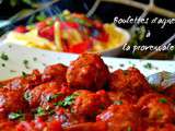 Boulettes d’agneau à la provençale