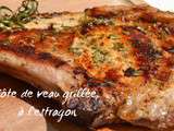 Côte de veau grillée, à l’estragon