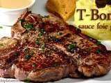 T-Bone sauce foie gras