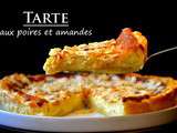 Tarte aux poires & amandes