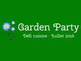 Défi Cuisine du mois de juillet : Garden Party’s