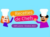 Défi cuisine octobre 2023 « Recettes de Chefs »