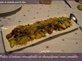 Poêlée d'endives caramélisées et champignons roses persillés