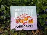 Gagnez un exemplaire dédicacé de mon nouveau livre  Poke cakes 