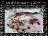Gigot d'Agneau sauce aux Morilles