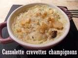 Cassolette crevettes champignons