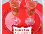 Bloody Mary aux huitres