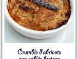 Crumble d'abricots aux sablés bretons et à la lavande