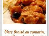 Porc braisé au romarin, aux olives et aux tomates