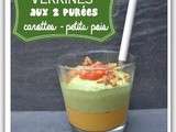 Verrines aux 2 purées, carottes et petits pois