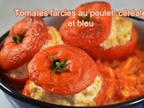 Tomates farcies au poulet, céréales et bleu