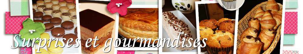 Recettes De Surprises Et Gourmandises