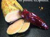 Foie gras au Piment d'Espelette, recette au thermomix