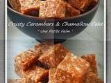 Crusty Carambars & Chamallow Cake