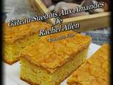 Gâteau Suédois Aux Amandes De Rachel Allen