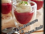 Verrines à La Betterave & Chantilly Au Chèvre Frais ” Bataille Food #91 “