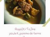 Ragout/Tajine de poulet pomme de terre olive