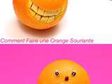 Sculpture de Fruit: Comment Faire une Orange Souriante