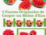 Sculptures de Fruits: 5 Façons Originales de Couper un Melon d'Eau (pastèque)