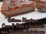 Gâteau Magique par Virginie Saintenoy